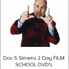 Dov S Simens 2 Day FILM SCHOOL DVD's