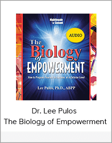 Lee Pulos - The Biology of Empowerment