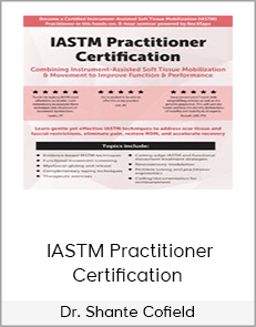 Dr. Shante Cofield - IASTM Practitioner Certification