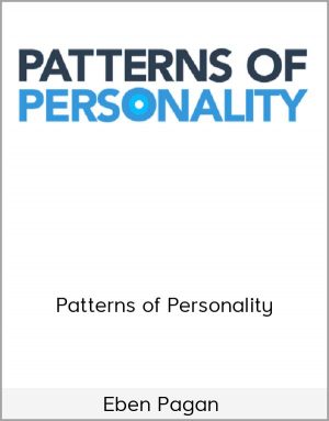 Eben Pagan - Patterns of Personality