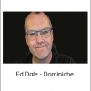 Ed Dale - Dominiche