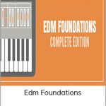 Edm Foundations