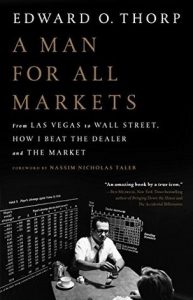 Edward O. Thorp - A Man For All Markets