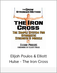 Elijah Poulos & Elliott Hulse - The Iron Cross