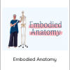 Embodied Anatomy