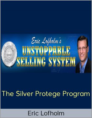 Eric Lofholm - The Silver Protege Program