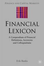 Erik Banks - Financial Lexicon