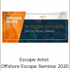 Escape Artist - Offshore Escape Seminar 2020