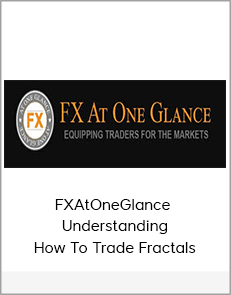FXAtOneGlance - Understanding How To Trade Fractals