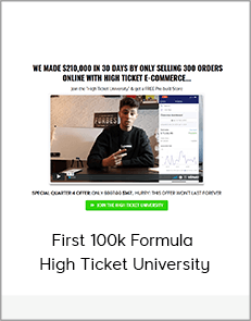 First 100k Formula - High Ticket University