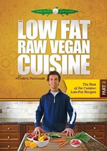 Frederic Patenaude - Low Fat Raw Vegan Cuisine