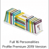 Full 16 Personalities Profile Premium 2019 Version