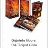 Gabrielle Moore – The G-Spot Code