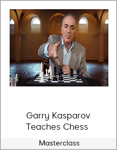 Garry Kasparov Teaches Chess - Masterclass
