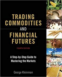 George Kleinman - Trading Commodities And Financial Futures