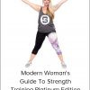 GirlsGoneStrong.com - Modern Woman's Guide To Strength Training Platinum Edition