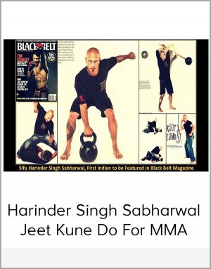 Harinder Singh Sabharwal - Jeet Kune Do For MMA