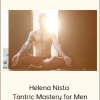 Helena Nista - Tantric Mastery for Men