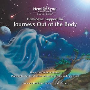 Hemi-Sync Support For Journeys Out Of The Body