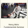 Henry Akins - Fundamentals Seminar