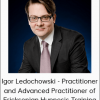 Igor Ledochowski - Practitioner and Advanced Practitioner of Ericksonian Hypnosis Training