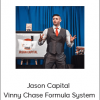 Jason Capital - Vinny Chase Formula System