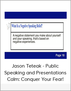 Jason Teteak - Public Speaking and Presentations Calm: Conquer Your Fear!