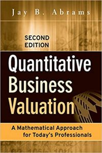 Jay B.Abrams - Quantitative Business Valuation