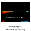 Jeffrey Gignac - Momentum Factory