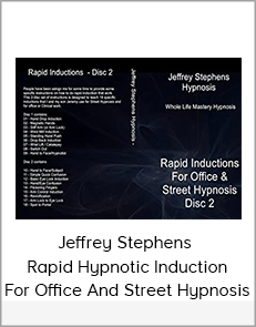 Jeffrey Stephens - Rapid Hypnotic Induction For Office And Street Hypnosis
