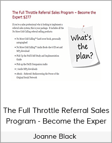 Joanne Black - The Full Throttle Referral Sales Program - Become the Exper