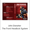John Danaher - The Front Headlock SystemJohn Danaher - The Front Headlock System