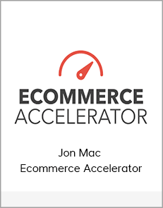 Jon Mac - Ecommerce Accelerator