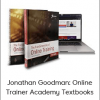 Jonathan Goodman: Online Trainer Academy Textbooks
