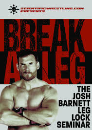 Josh Barnett - Break a Leg - The Leg Lock Seminar DVD