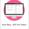Kate Riley - KDP Hot Sellers