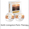 Keith Livingston-Parts Therapy