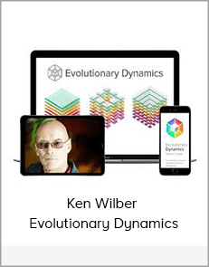 Ken Wilber - Evolutionary Dynamics