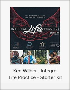 Ken Wilber - Integral Life Practice - Starter Kit