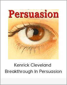 Kenrick Cleveland - Breakthrough In Persuasion