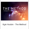 Kyle Hoobin - The Method