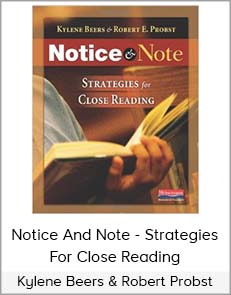 Kylene Beers & Robert E. Probst - Notice and Note - Strategies for Close Reading
