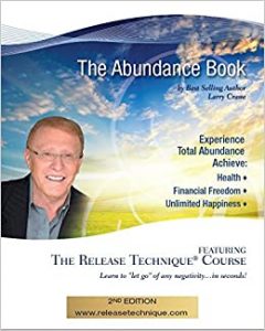 Larry Crane & Lester Levenson - The Abundance Book: Teaching The Amazing Release Te...