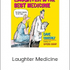Laughter Medicine