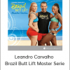 Leandro Carvalho - Brazil Butt Lift Master Serie