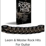 Learn - Master Rock Hits for Guitar