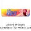 Learning Strategies Corporation - NLP Mindfest 2011