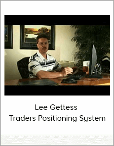 Lee Gettess - Traders Positioning System