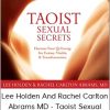 Lee Holden And Rachel Carlton Abrams MD - Taoist Sexual Secrets