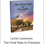 Lester Levenson - The Final Step to Freedom